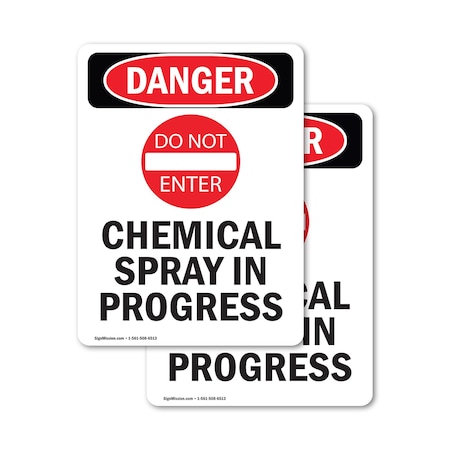 Signmission Chemical Spray In Progress Danger Sign, Vinyl Decal, 7in W x 10in L, 2PK OS-2PACK-DS-D-710-V-2417